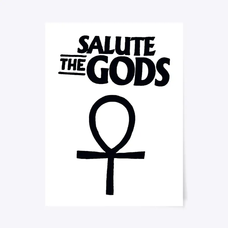 Salutes The Gods